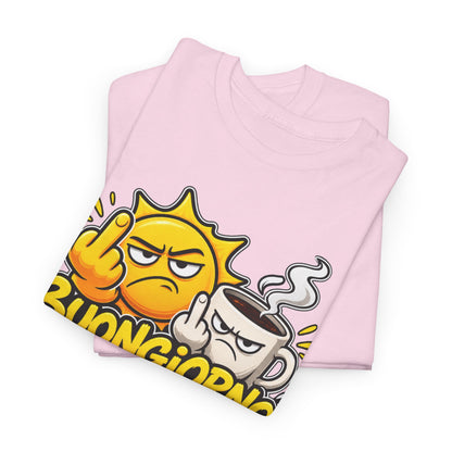 Maglietta Ironica "Buongiorno Un Cazzo" | T-Shirt Divertente Caffè e Sarcasmo
