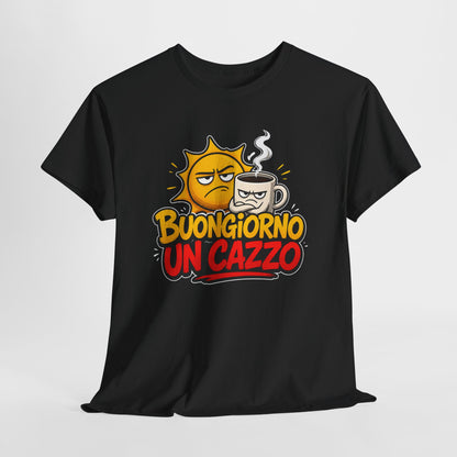 Maglietta Ironica "Buongiorno Un Cazzo" | T-Shirt Divertente con Sole e Caffè | Idea Regalo Uomo Donna