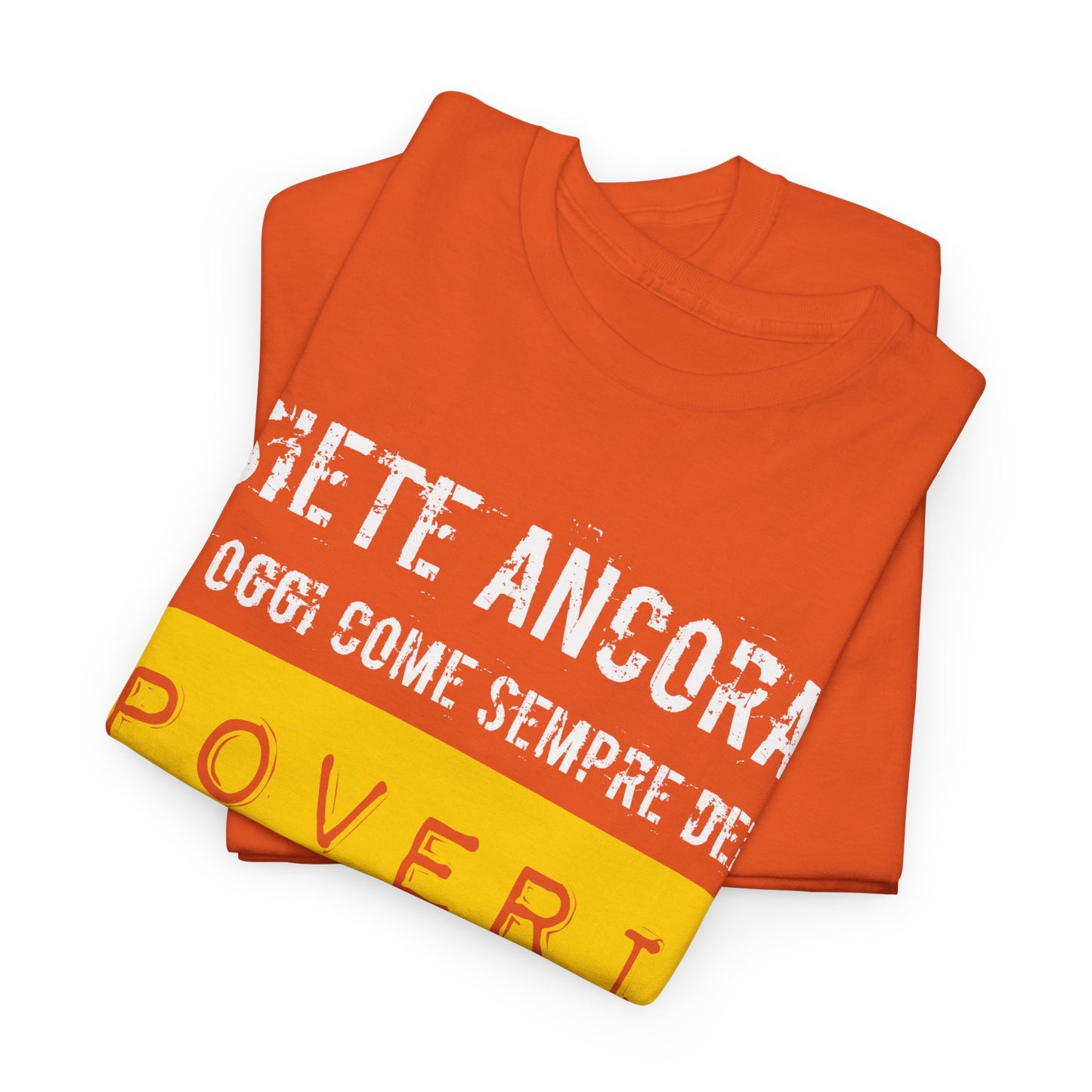 Maglietta Ironica Anticomunista | "Siete Ancora e Oggi Come Sempre Dei Poveri Comunisti" | Idea Regalo Divertente