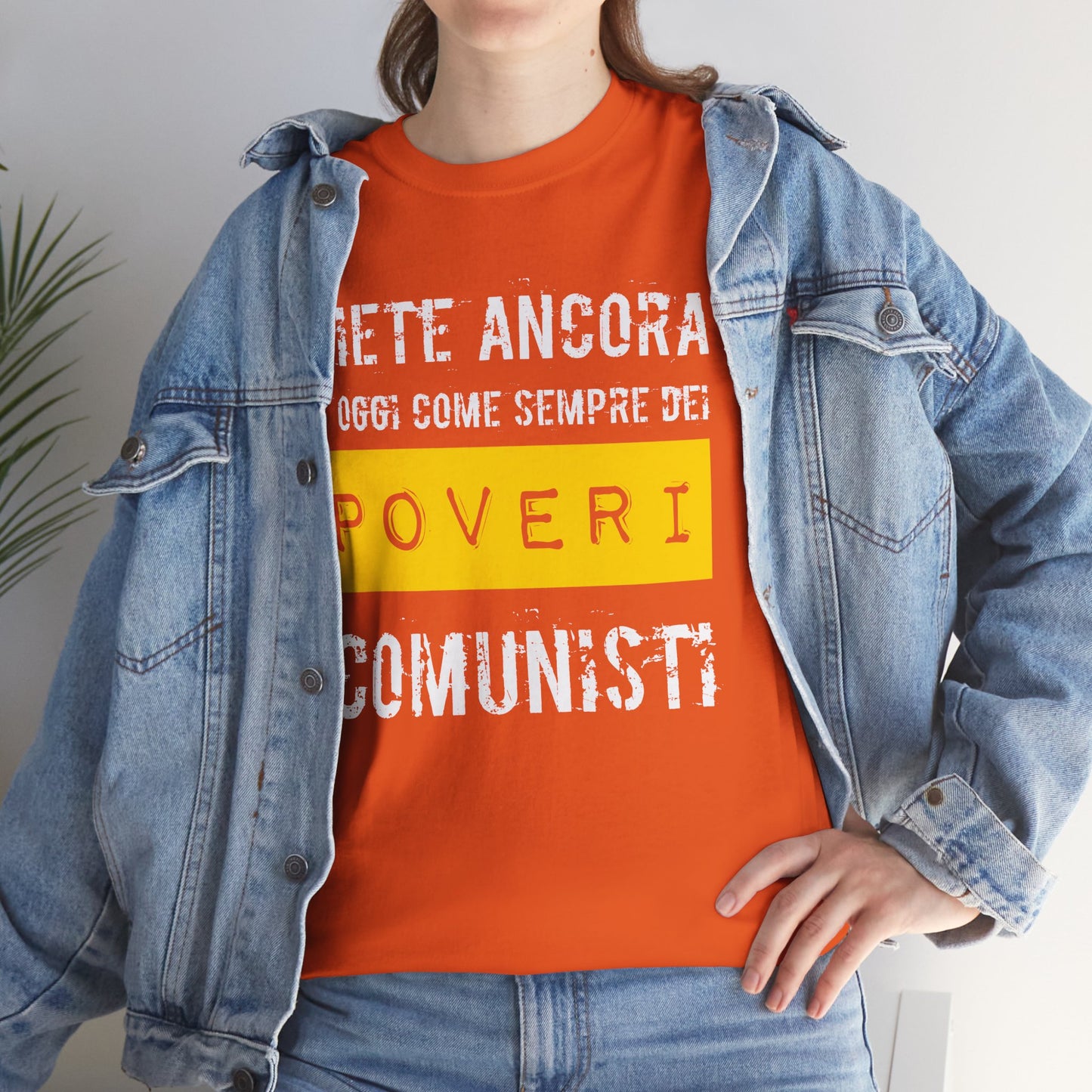 Maglietta Ironica Anticomunista | "Siete Ancora e Oggi Come Sempre Dei Poveri Comunisti" | Idea Regalo Divertente