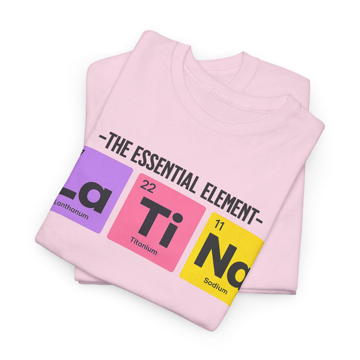 La Ti Na Shirt for Latina Women, Funny Latina Pride Tee, Hispanic Graphic T-Shirt, Latina Gift, Cute Spanish Style Shirt, Unisex Tee