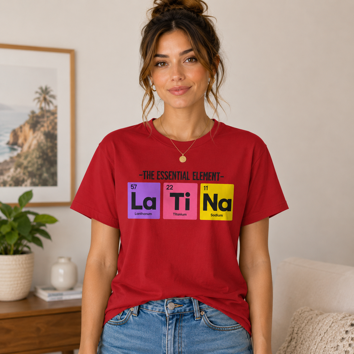La Ti Na Shirt for Latina Women, Funny Latina Pride Tee, Hispanic Graphic T-Shirt, Latina Gift, Cute Spanish Style Shirt, Unisex Tee