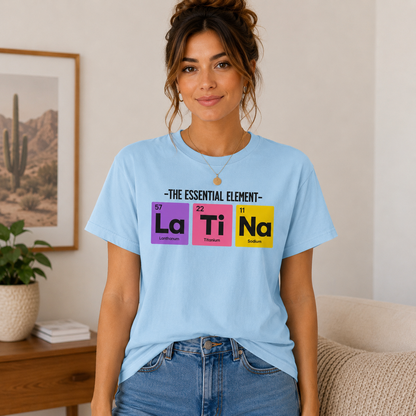 La Ti Na Shirt for Latina Women, Funny Latina Pride Tee, Hispanic Graphic T-Shirt, Latina Gift, Cute Spanish Style Shirt, Unisex Tee
