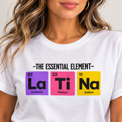 La Ti Na Shirt for Latina Women, Funny Latina Pride Tee, Hispanic Graphic T-Shirt, Latina Gift, Cute Spanish Style Shirt, Unisex Tee