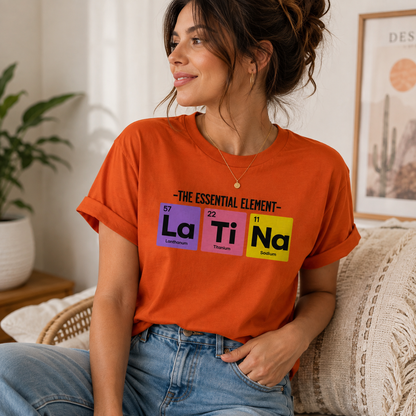 La Ti Na Shirt for Latina Women, Funny Latina Pride Tee, Hispanic Graphic T-Shirt, Latina Gift, Cute Spanish Style Shirt, Unisex Tee