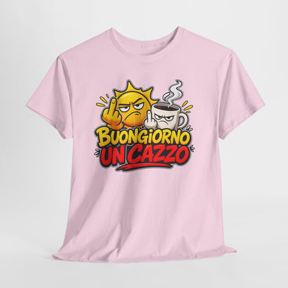Maglietta Ironica "Buongiorno Un Cazzo" | T-Shirt Divertente Caffè e Sarcasmo