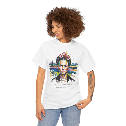 Frida Kahlo T-Shirt, Maglietta con Citazione di Frida Kahlo, Mexican Artist Tee, Gift for Art Lover, Unisex Cotton Tee, Art Inspired Shirt
