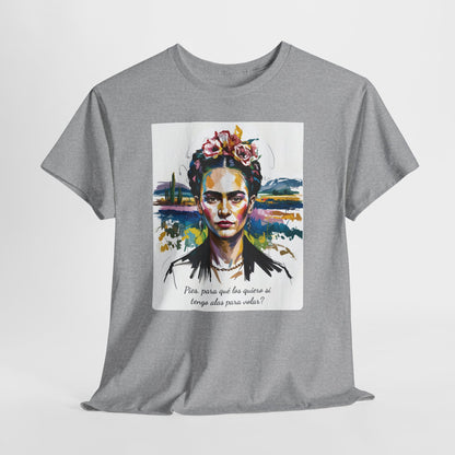 Frida Kahlo T-Shirt, Maglietta con Citazione di Frida Kahlo, Mexican Artist Tee, Gift for Art Lover, Unisex Cotton Tee, Art Inspired Shirt