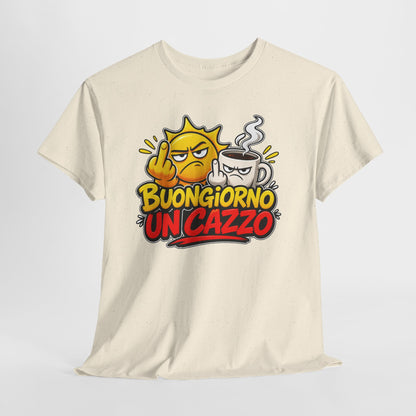 Maglietta Ironica "Buongiorno Un Cazzo" | T-Shirt Divertente Caffè e Sarcasmo