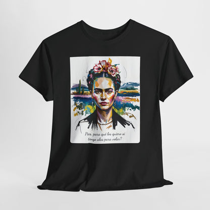 Frida Kahlo T-Shirt, Maglietta con Citazione di Frida Kahlo, Mexican Artist Tee, Gift for Art Lover, Unisex Cotton Tee, Art Inspired Shirt