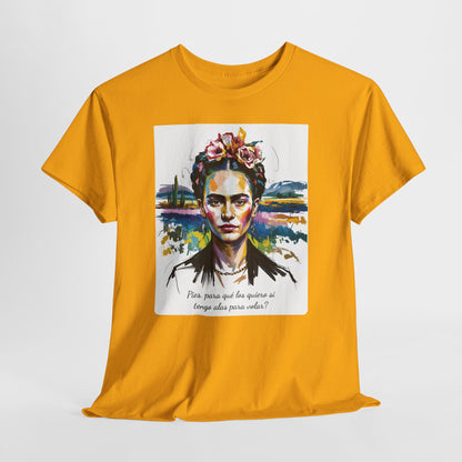 Frida Kahlo T-Shirt, Maglietta con Citazione di Frida Kahlo, Mexican Artist Tee, Gift for Art Lover, Unisex Cotton Tee, Art Inspired Shirt